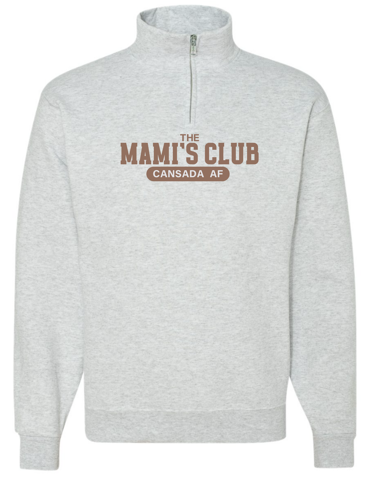PRE-ORDER The Mami's Club (Cansada AF) Quarter-Zip Sweatshirt