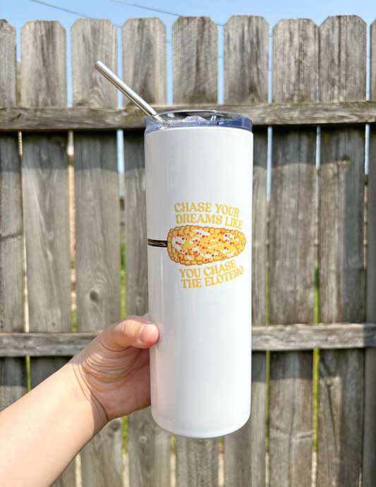 Chase Your Dreams Tumbler