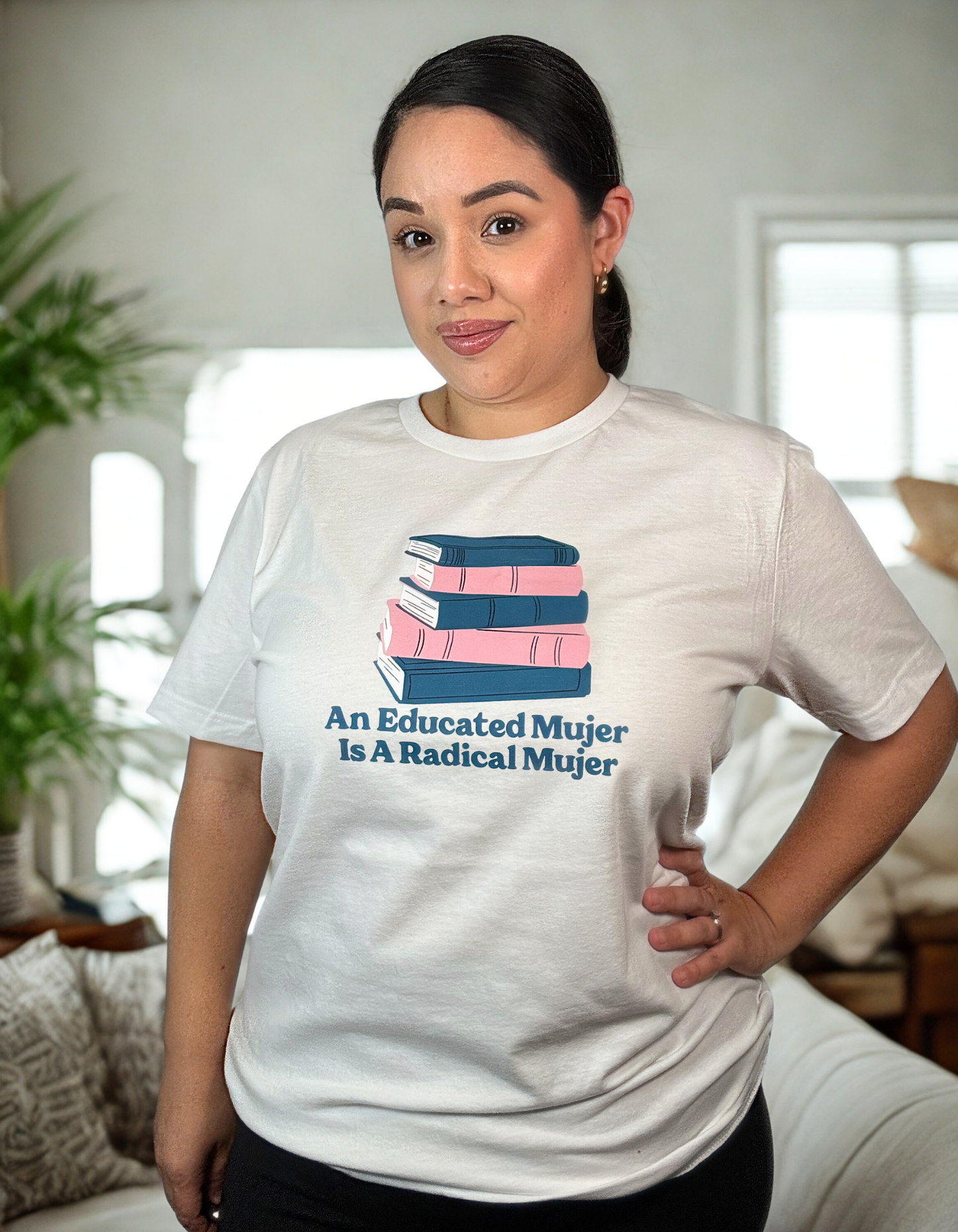An Educated Mujer Is A Radical Mujer T-Shirt