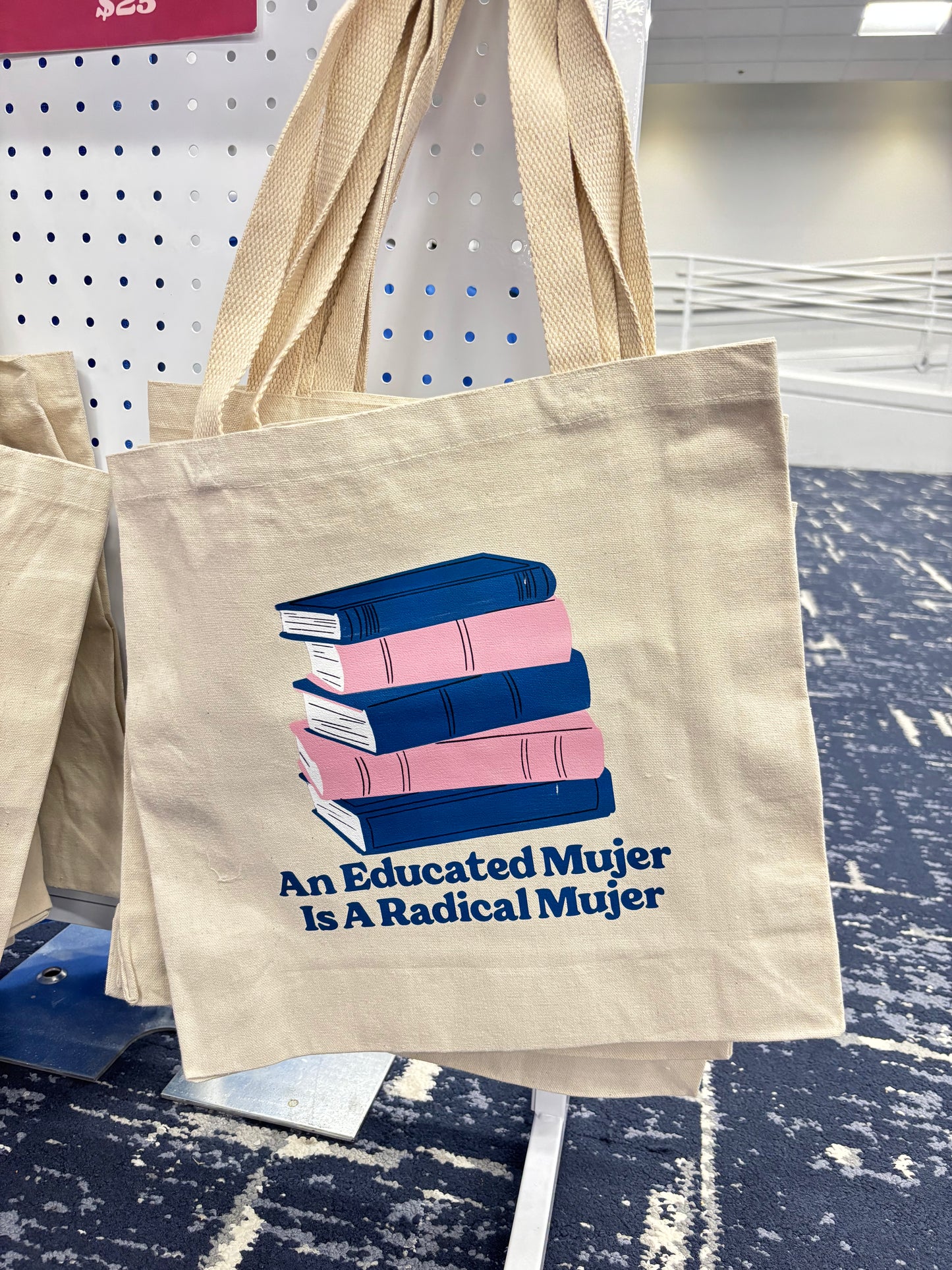 An Educated Mujer Is A Radical Mujer Tote Bag