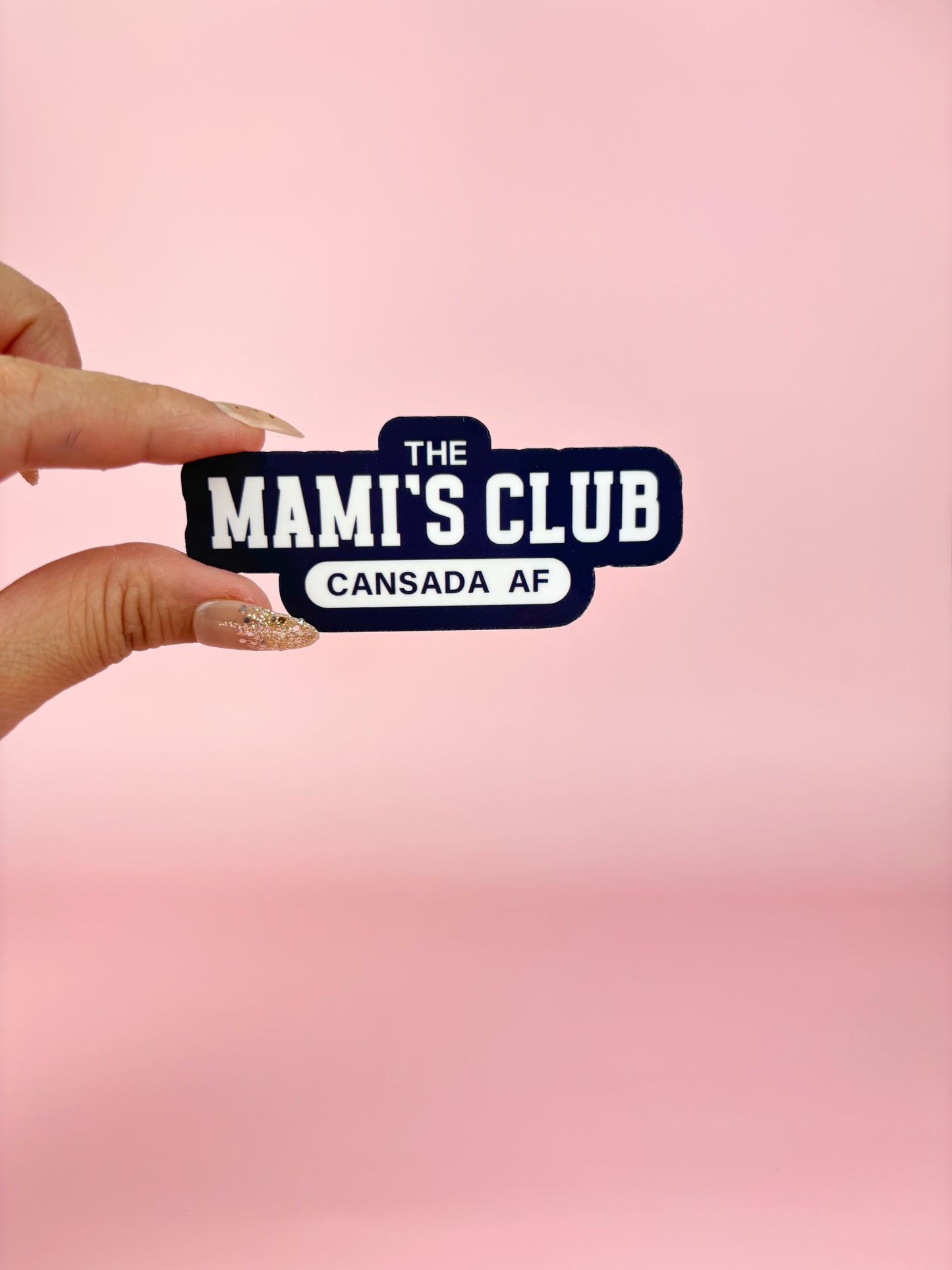 The Mami's Club (Cansada AF) Sticker