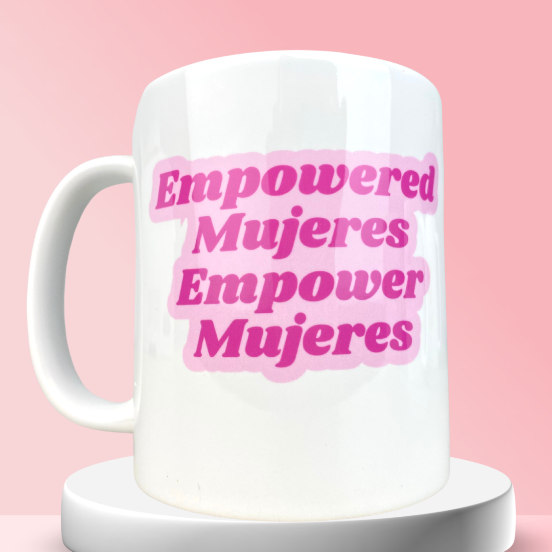 Empowered Women Empower Women Positive Quote Coffee Mug by EnvyArt