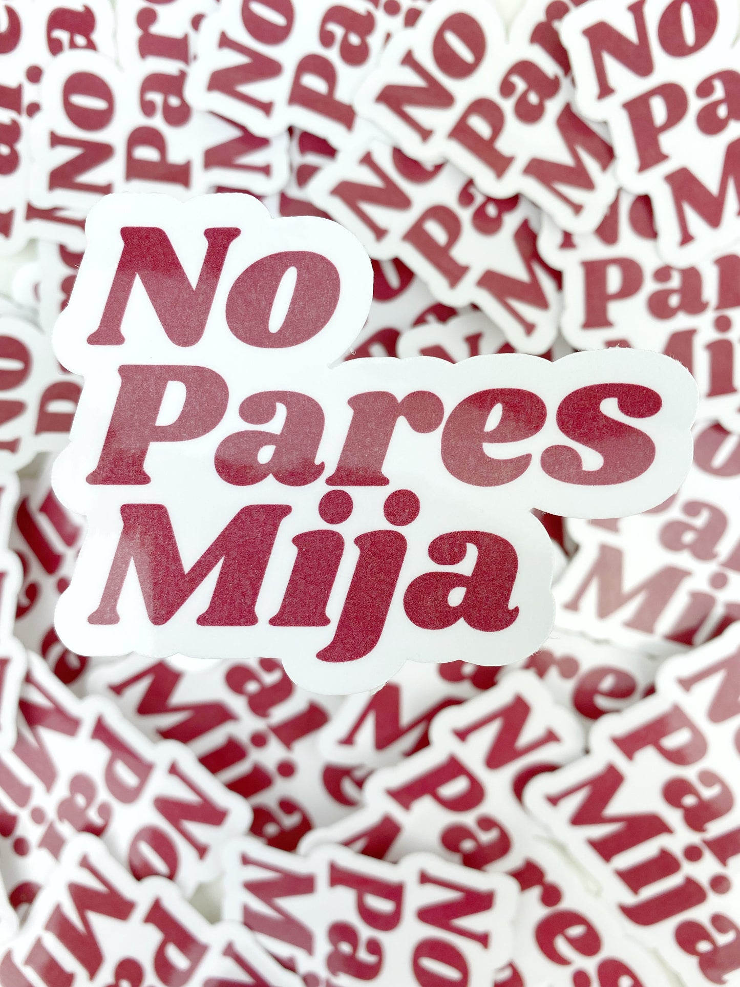 No Pares Mija Sticker