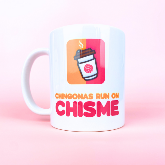 Chingonas Run On Chisme Coffee Mug