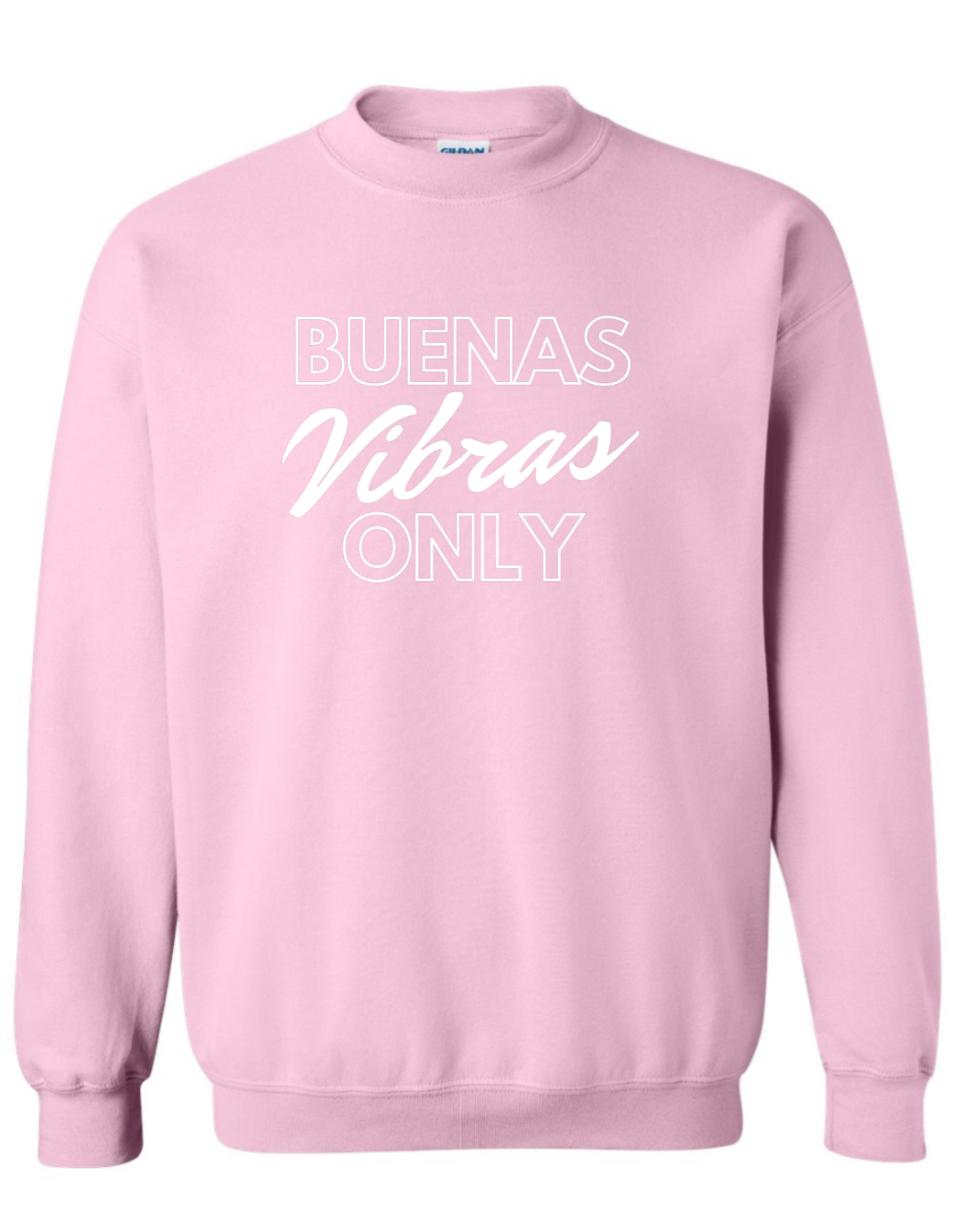 Buenas Vibras Only Sweatshirt (Pink)