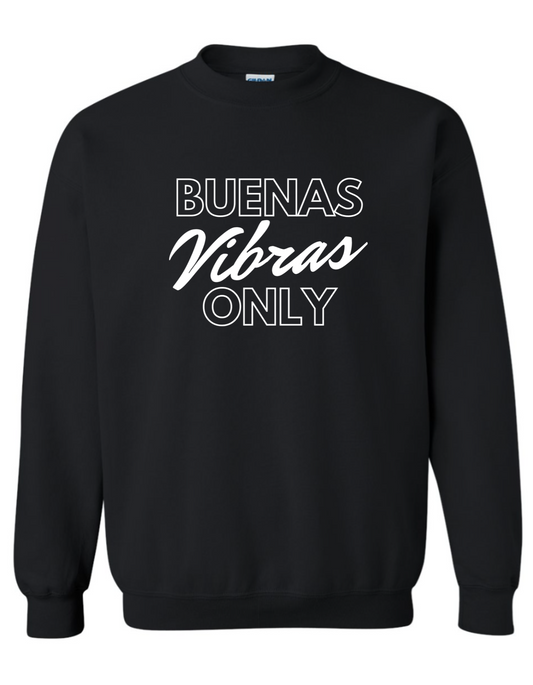 Buenas Vibras Only Sweatshirt (Black)
