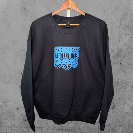 Abolish ICE Sweatshirt