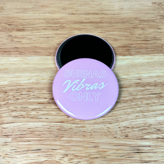 Buenas Vibras Only Magnet 2.25"