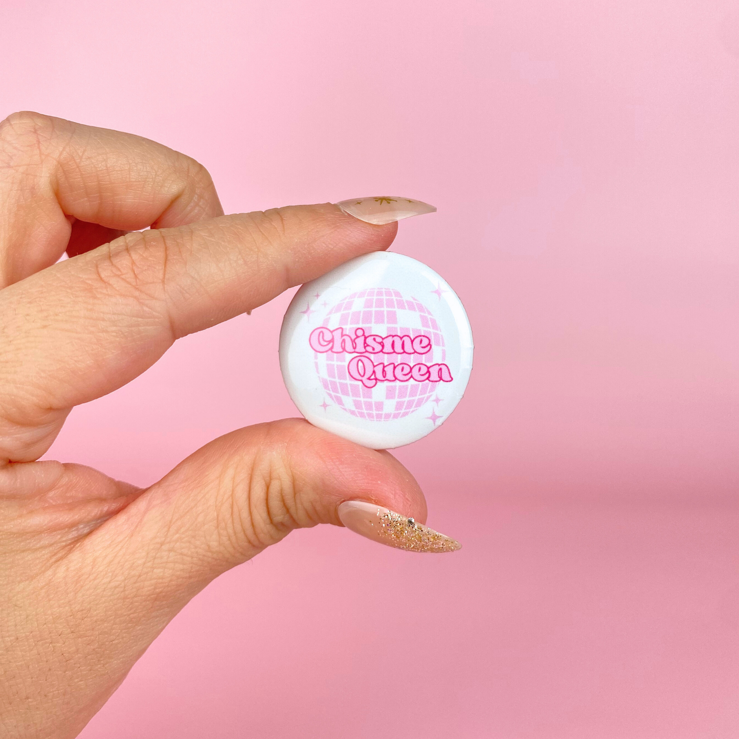 Chisme Queen Button 1.25"