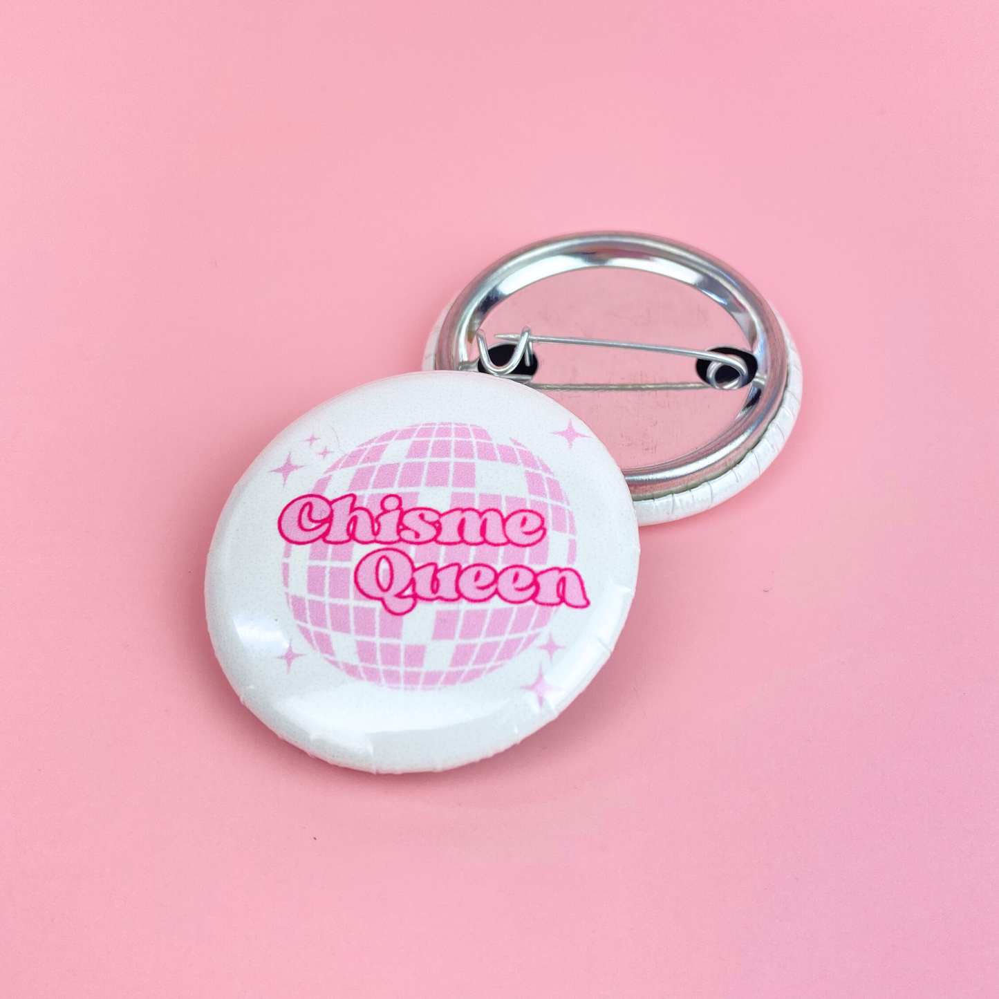 Chisme Queen Button 1.25"