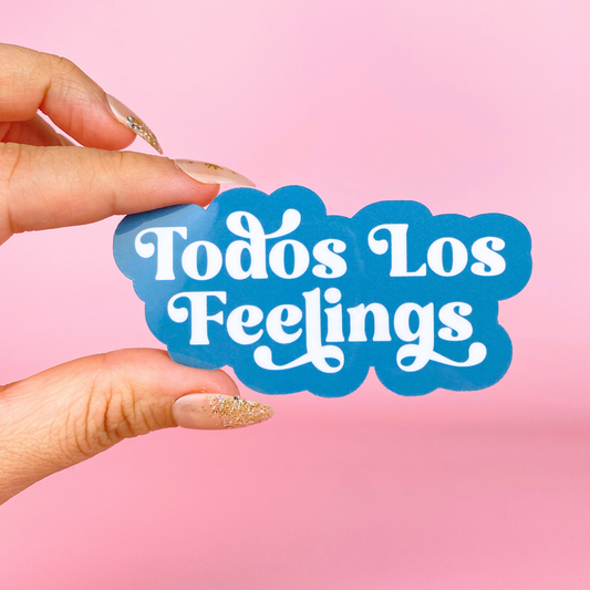 Todos Los Feelings Sticker