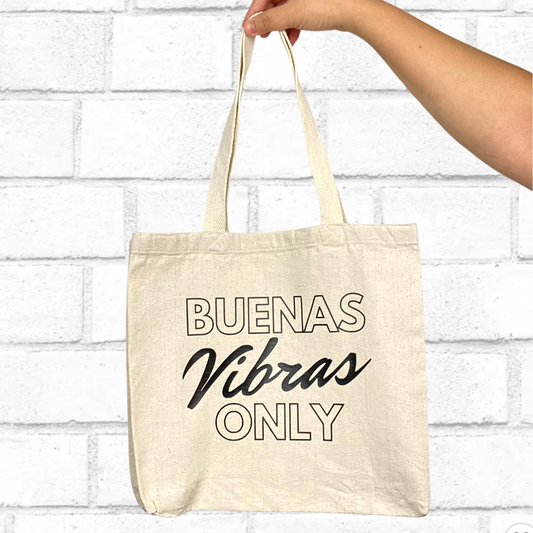 Buenas Vibras Only Tote Bag