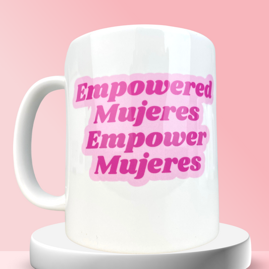 Empowered Mujeres Coffee Mug