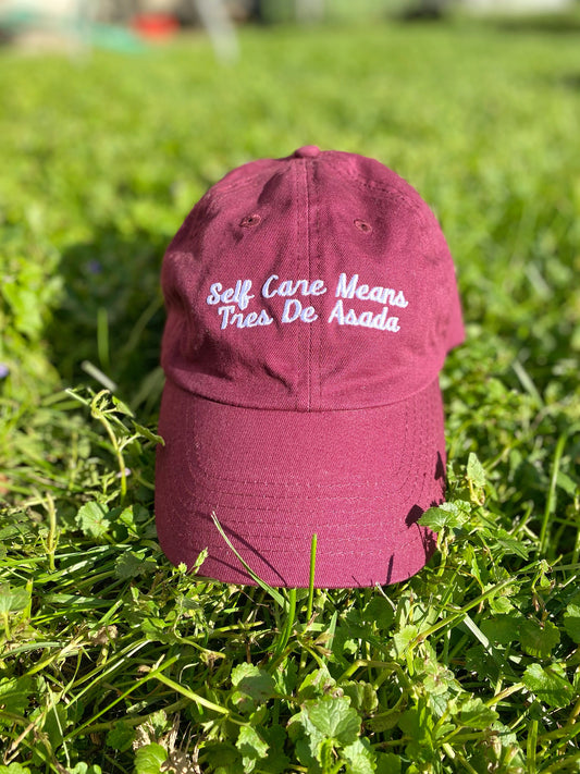 Self Care Means Tres De Asada Hat
