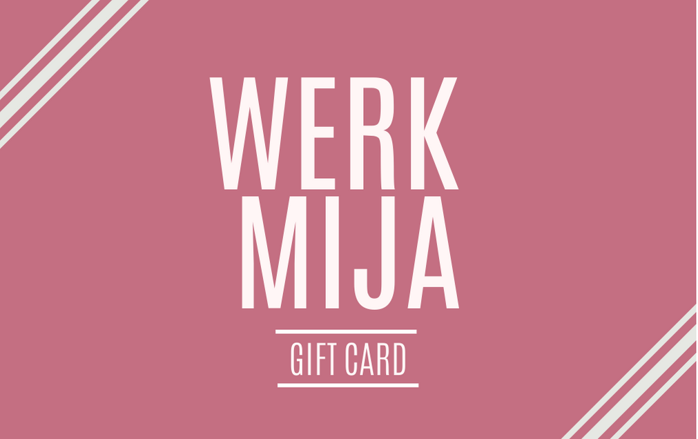 Werk Mija Gift Card