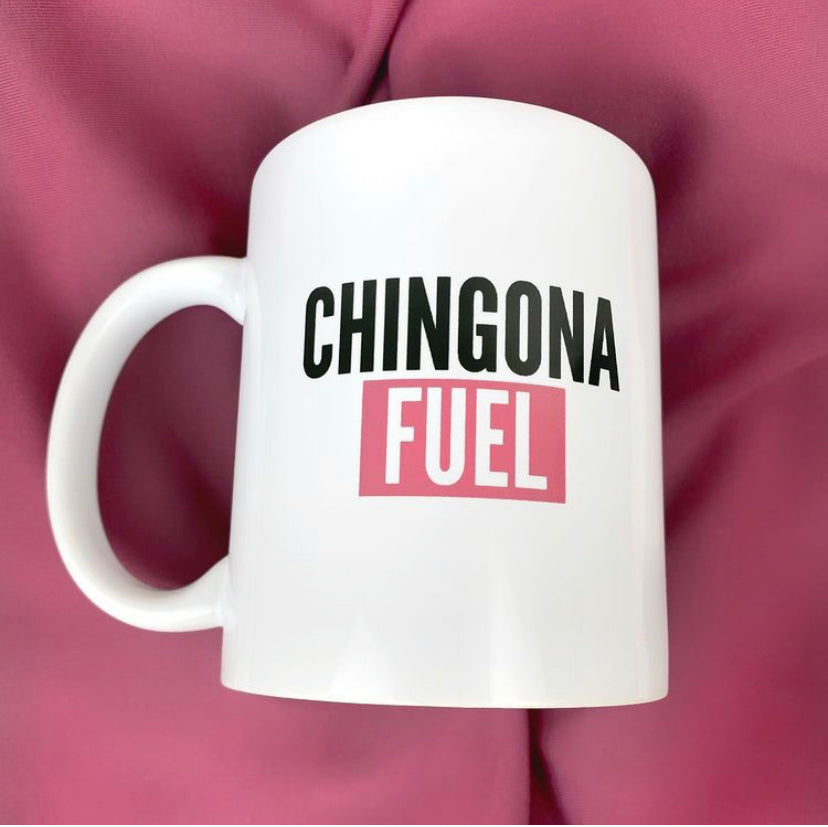 Chingona Fuel Mug